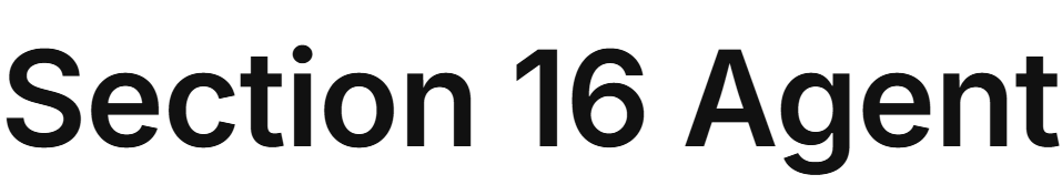 Section 16 Agent
